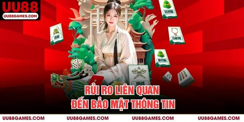 Rủi ro liên quan đến bảo mật thông tin